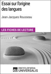 Essai sur l origine des langues de Jean-Jacques Rousseau