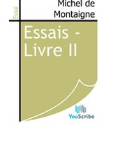 Essais - Livre II