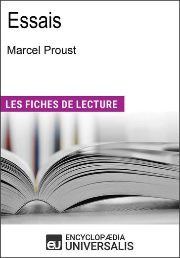 Essais de Marcel Proust - Encyclopaedia Universalis