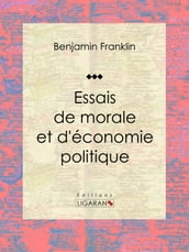 Essais de morale et d économie politique