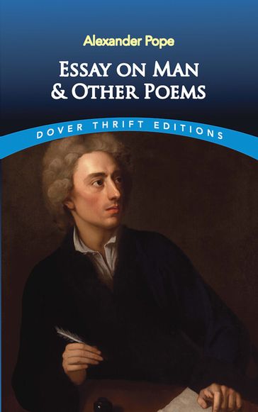 Essay on Man and Other Poems - Alexander Pope