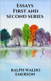 Essays - First and second series