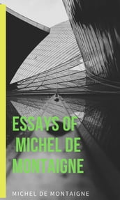 Essays Of Michel De Montaigne