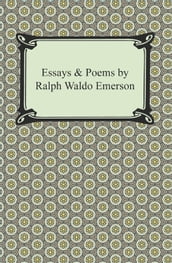 Essays & Poems by Ralph Waldo Emerson