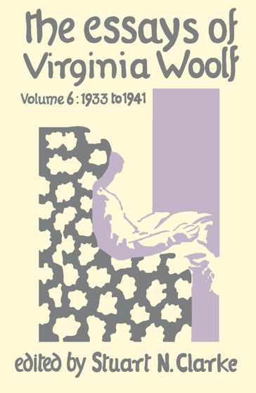 Essays Virginia Woolf Vol.6 - Virginia Woolf