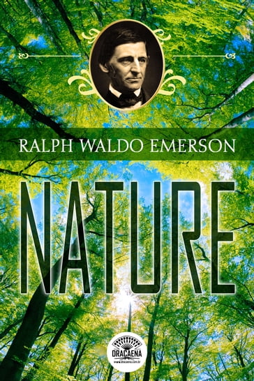 Essays by Ralph Waldo Emerson - Nature - Emerson Ralph Waldo