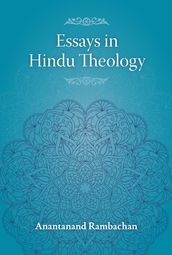 Essays in Hindu Theology