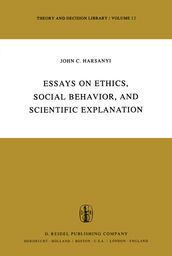 Essays on Ethics, Social Behaviour, and Scientific Explanation