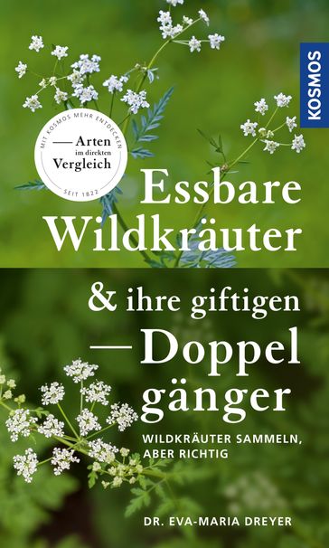 Essbare Wildkräuter und ihre giftigen Doppelgänger - Eva-Maria Dreyer