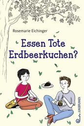 Essen Tote Erdbeerkuchen?