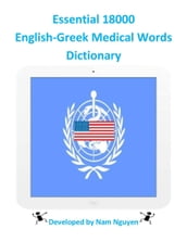 Essential 18000 English-Greek Medical Words Dictionary
