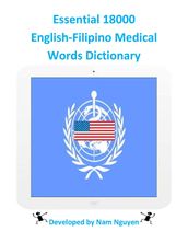 Essential 18000 English-Filipino Medical Words Dictionary