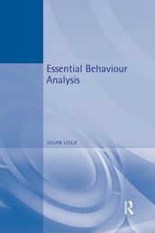 Essential Behaviour Analysis