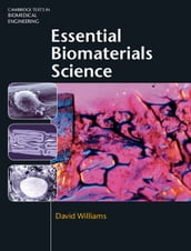 Essential Biomaterials Science