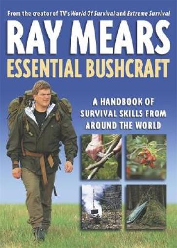 Essential Bushcraft - Ray Mears