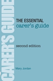Essential Carer s Guide