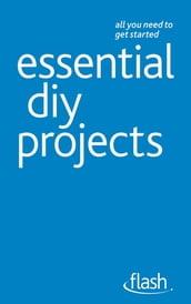 Essential DIY Projects: Flash