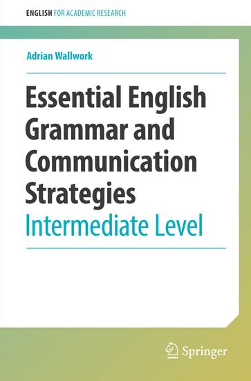 Essential English Grammar and Communication Strategies - Adrian Wallwork