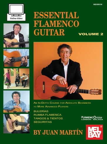 Essential Flamenco Guitar: Volume 2 - Martin Juan