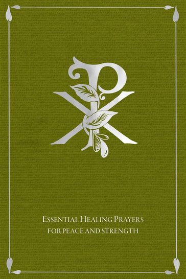 Essential Healing Prayers - Mary Leonora Wilson