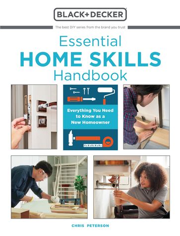 Essential Home Skills Handbook - Editors of Cool Springs Press - Chris Peterson