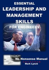 Essential Leadership and Management Skills for Engineers