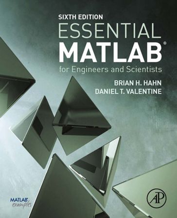 Essential MATLAB for Engineers and Scientists - Daniel T. Valentine - Brian H. Hahn