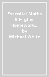 Essential Maths 9 Higher Homework Book Answers