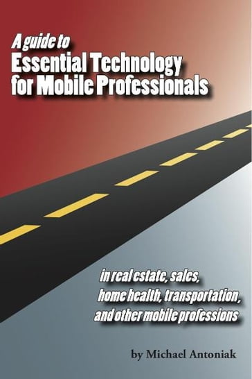 Essential Mobile Technology for Real Estate and Empowered Careers - Antsy Press