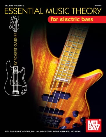 Essential Music Theory for Electric Bass - Robert Garner