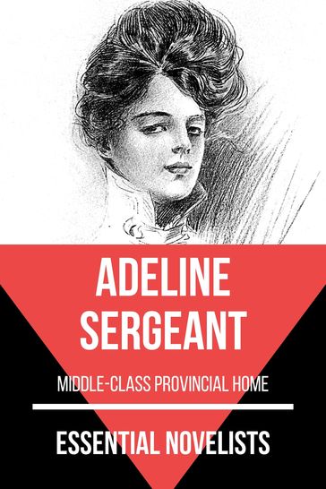 Essential Novelists - Adeline Sergeant - Adeline Sergeant - August Nemo