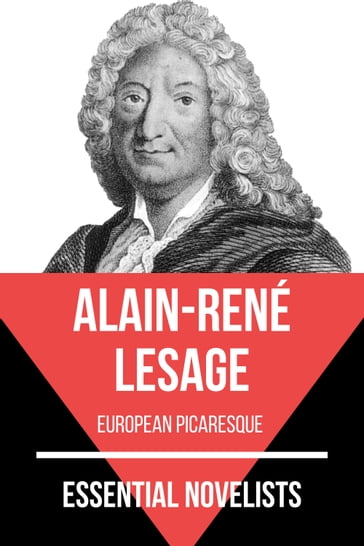 Essential Novelists - Alain-René Lesage - Alain-René Lesage - August Nemo