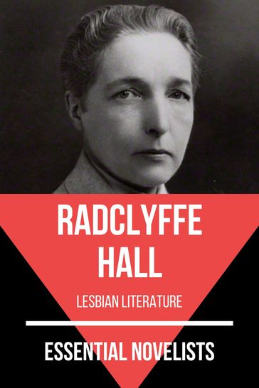 Essential Novelists - Radclyffe Hall - August Nemo - Radclyffe Hall