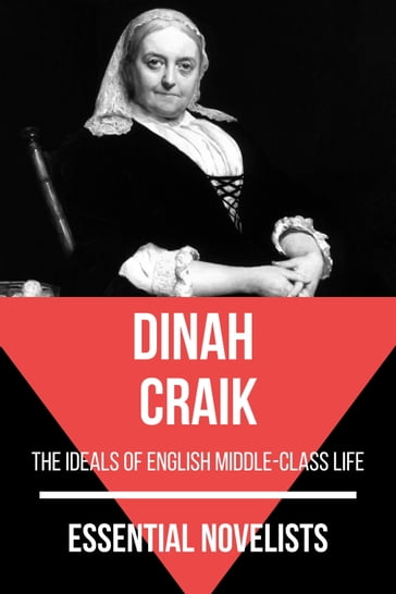 Essential Novelists - Dinah Craik - August Nemo - Dinah Craik
