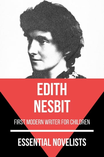 Essential Novelists - Edith Nesbit - August Nemo - Edith Nesbit