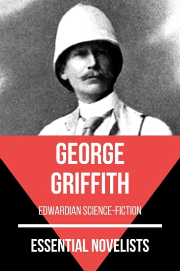 Essential Novelists - George Griffith - August Nemo - George Griffith