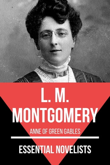 Essential Novelists - L. M. Montgomery - August Nemo - L. M. Montgomery