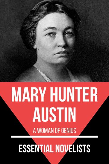 Essential Novelists - Mary Hunter Austin - August Nemo - Mary Hunter Austin