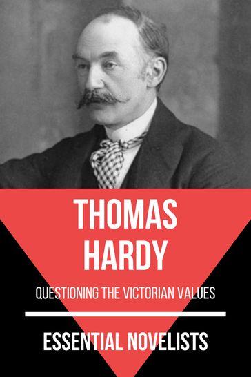 Essential Novelists - Thomas Hardy - August Nemo - Hardy Thomas