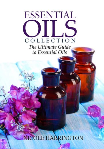 Essential Oils Collection - Nicole Harrington