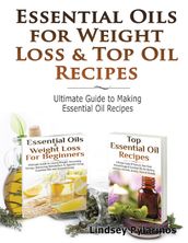Essential Oils & Weight Loss for Beginners & Top Essential Oil Recipes