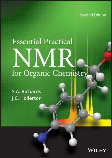 Essential Practical NMR for Organic Chemistry - S. A. Richards - J. C. Hollerton