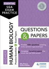 Essential SQA Exam Practice: Higher Human Biology Questions and Papers