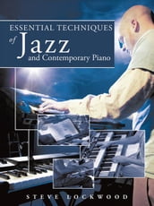 Essential Techniques of Jazz and Contemporary Piano
