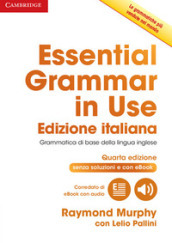 Essential grammar in use. Without answers. Per le Scuole superiori. Con e-book. Con espansione online