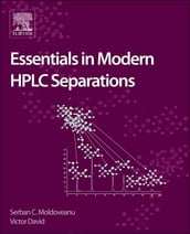 Essentials in Modern HPLC Separations