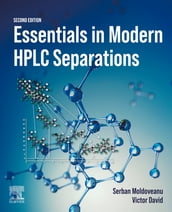 Essentials in Modern HPLC Separations