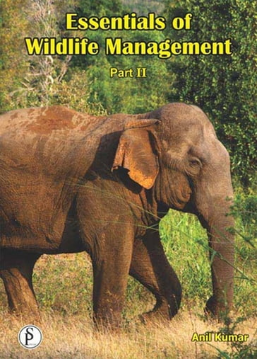 Essentials Of Wildlife Management Part-2 - Anil Kumar