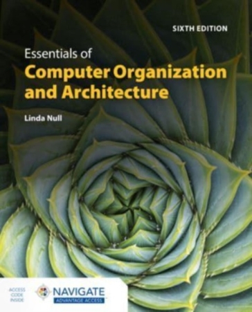 Essentials of Computer Organization and Architecture - Linda Null