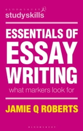 Essentials of Essay Writing